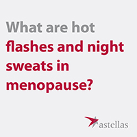 What are hot flashes and night sweats in menopause?